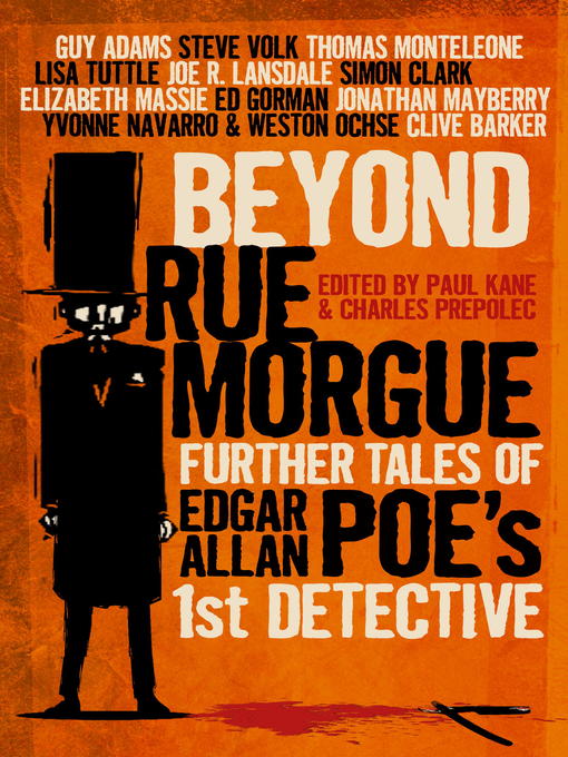 Title details for Beyond Rue Morgue Anthology by Paul Kane - Available